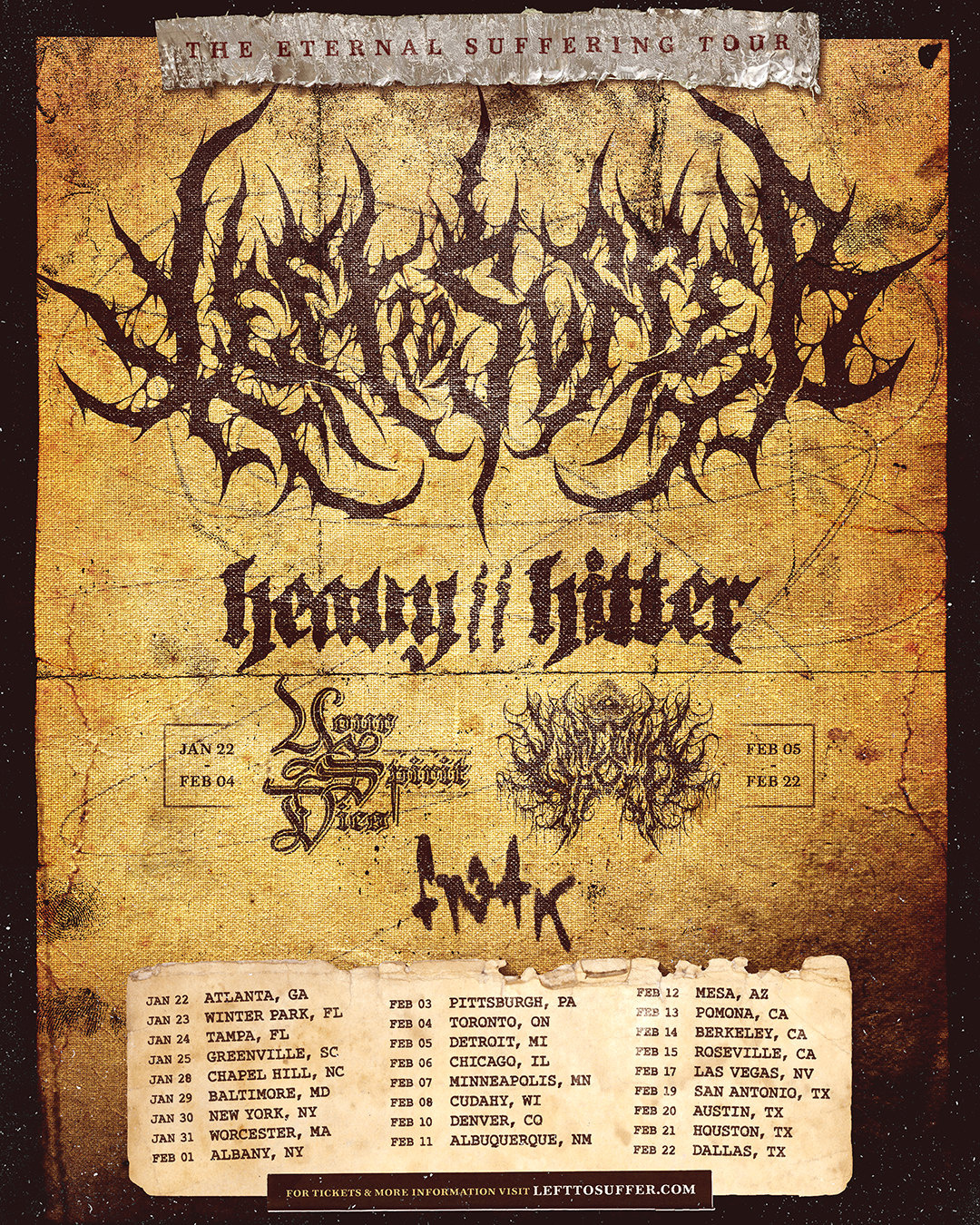 Left To Suffer VIP Experience