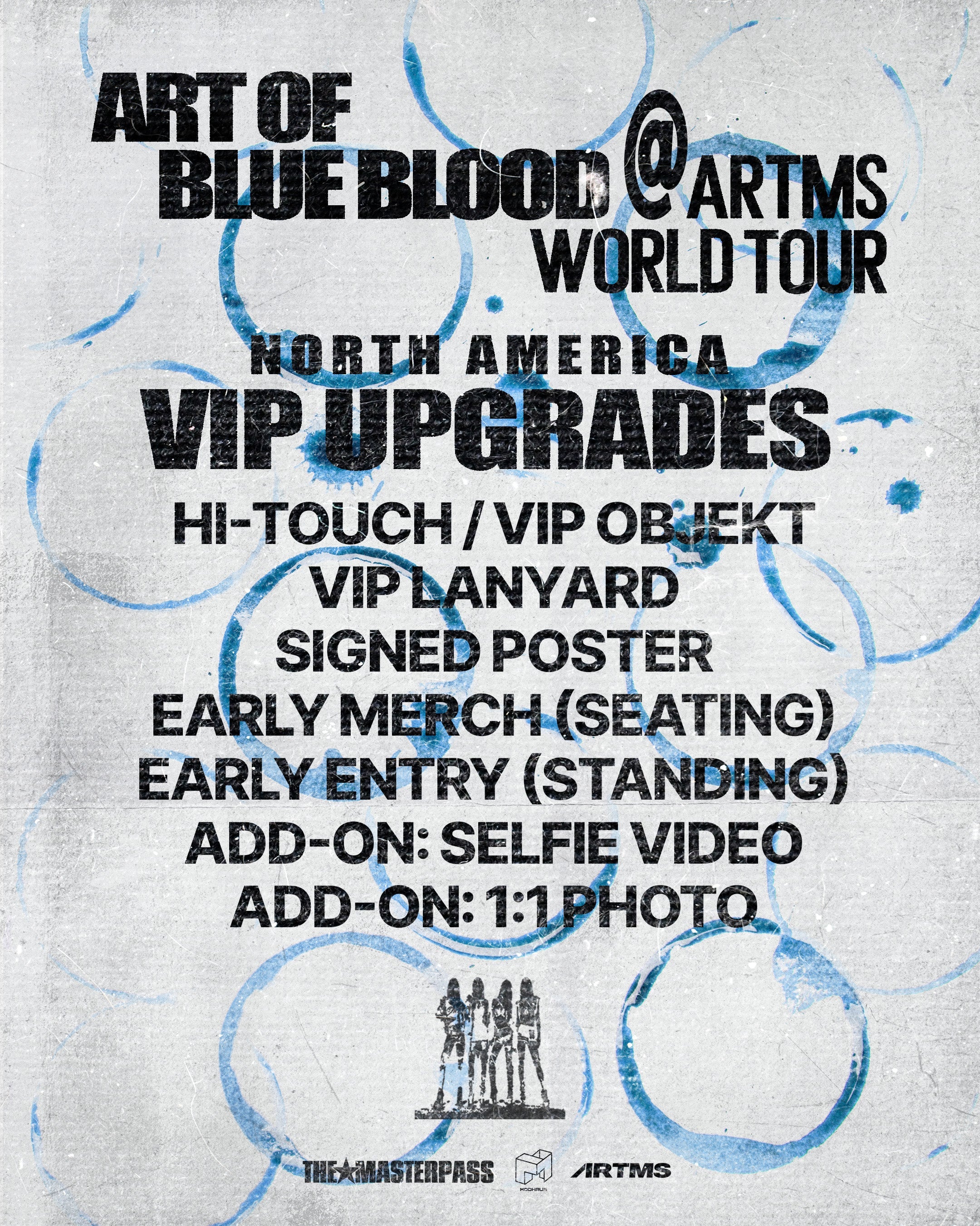 ARTMS Art of BLUE BLOOD North America VIP Package