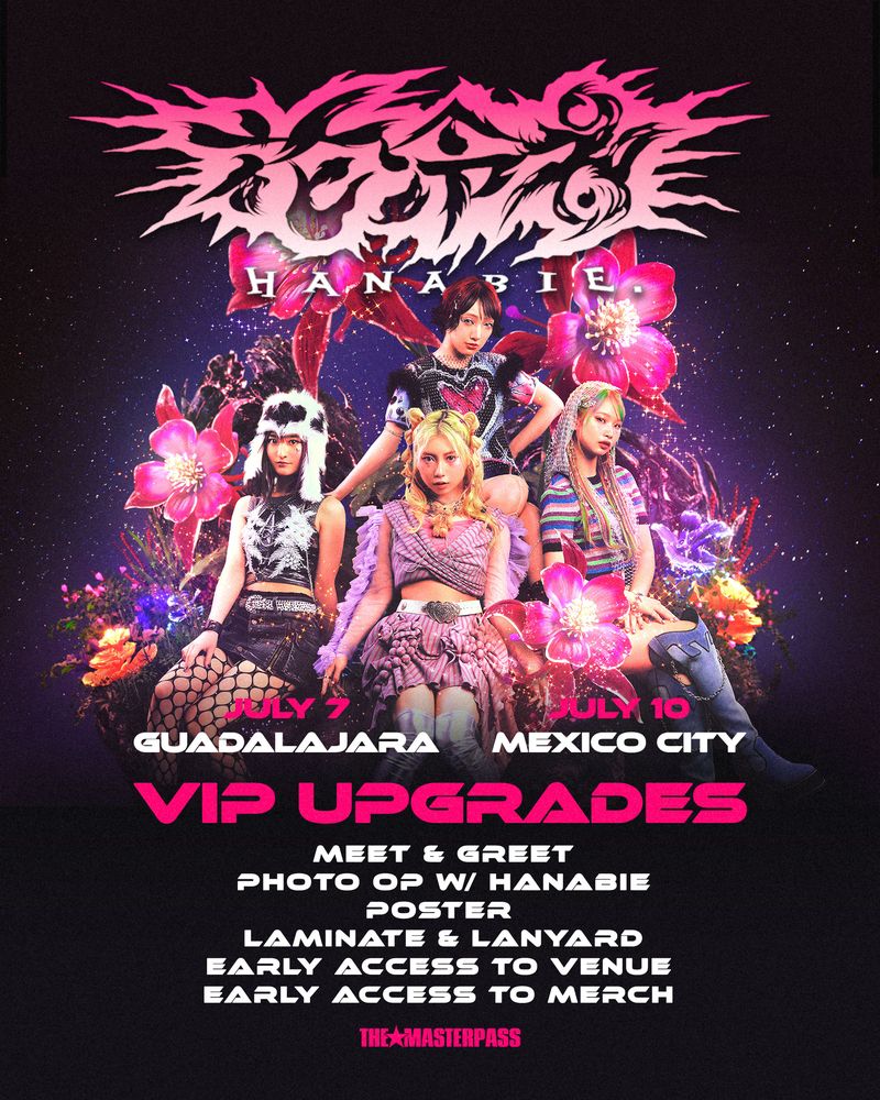 Hanabie In Mexico VIP Experience