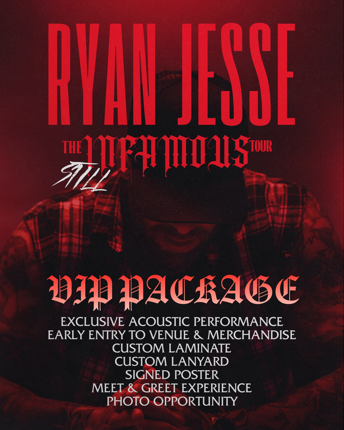 Ryan Jesse The Still Infamous Tour VIP Package